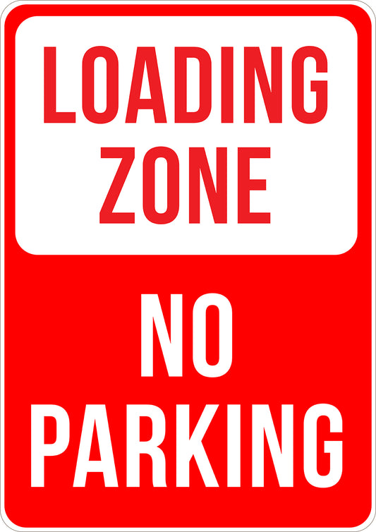 Loading Zone No Parking Printed Sign