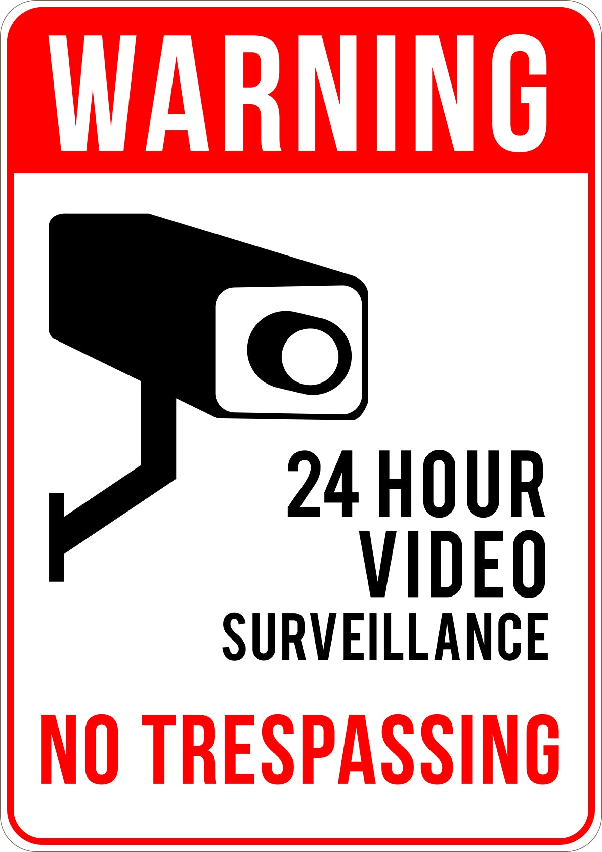 24 Hour Video Surveillance Printed Sign