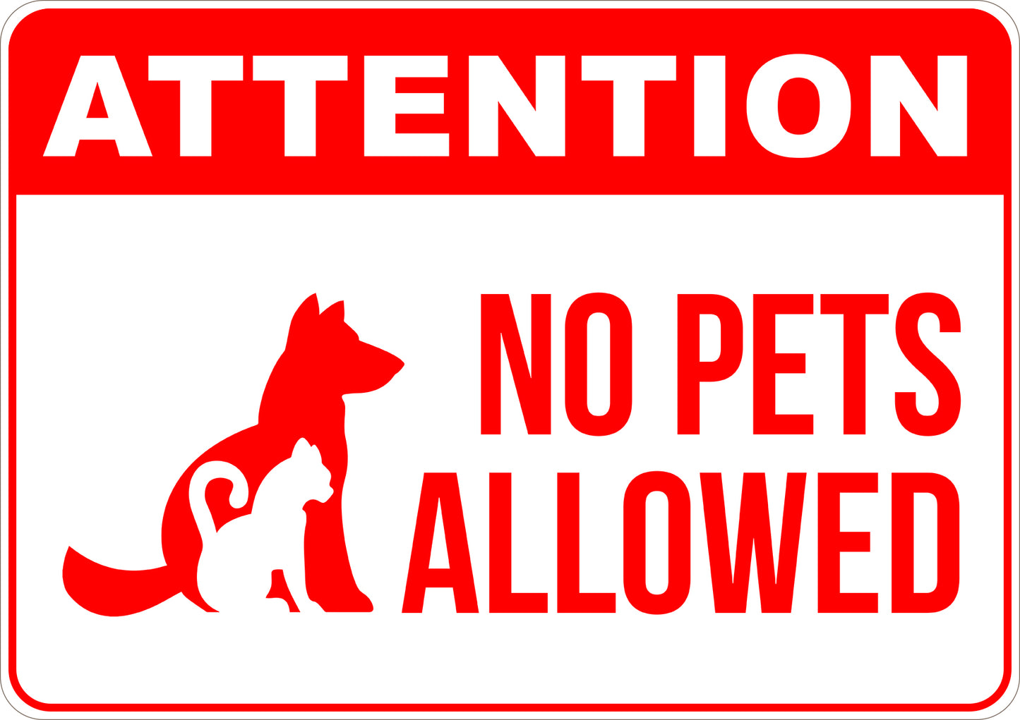 No Pet Allowed Printed Sign