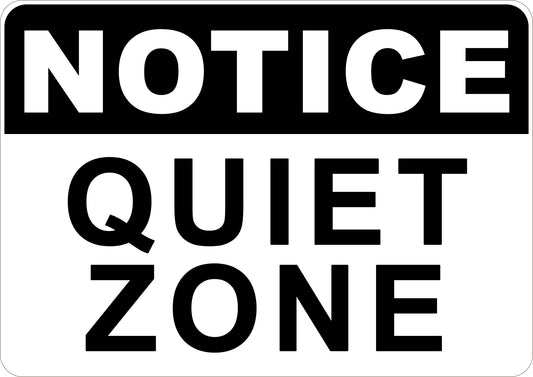 Quiet Zone Printed Sign