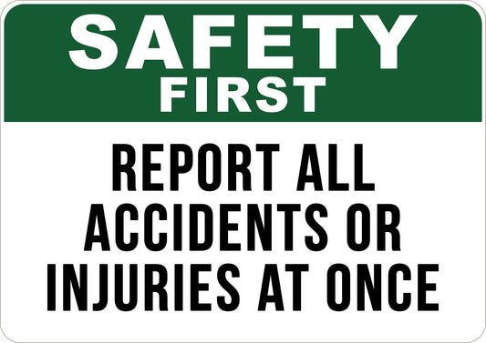 Report All Accidents or Injuries Printed Sign