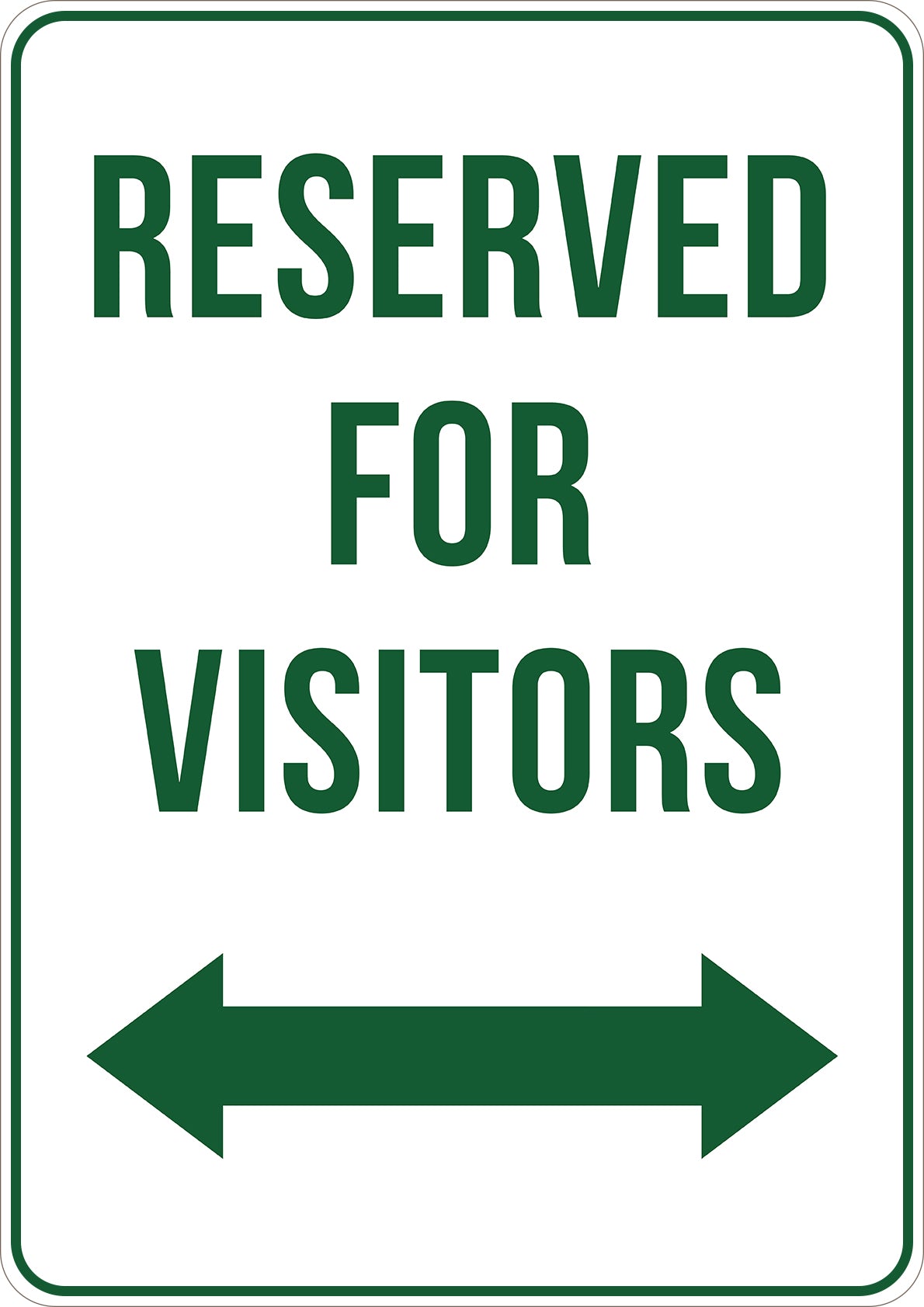 Reserved For Visitors Printed Sign
