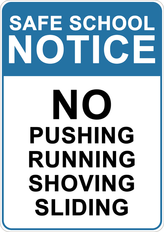 No Pushing, Running, Shoving, Sliding Printed Sign