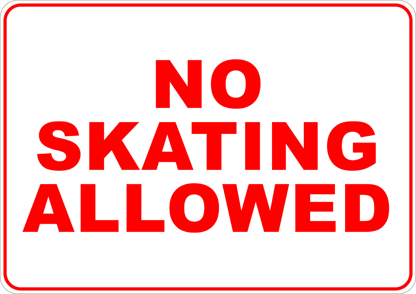 No Skating Allowed Printed Sign