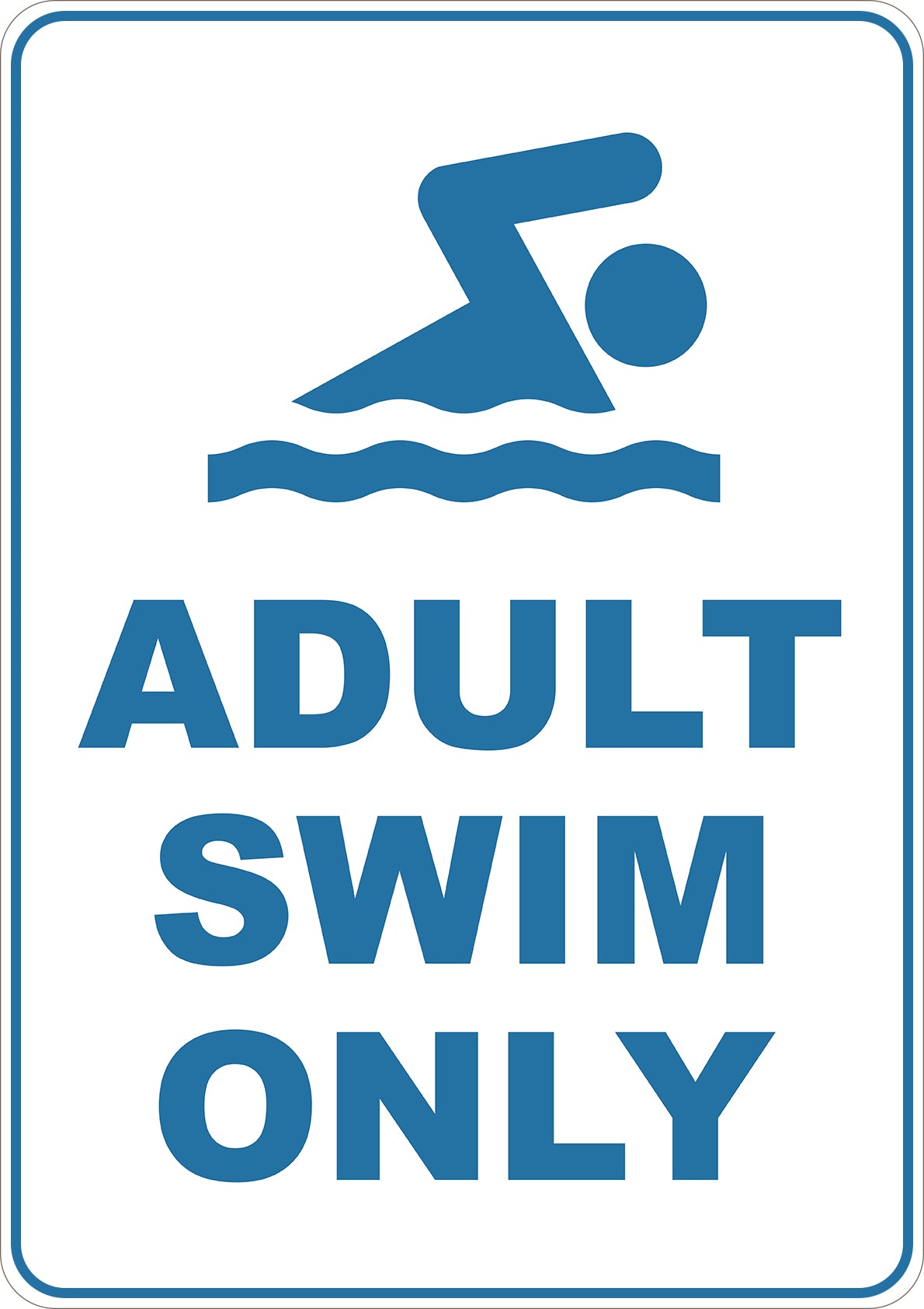 Adult Swim Only Printed Sign