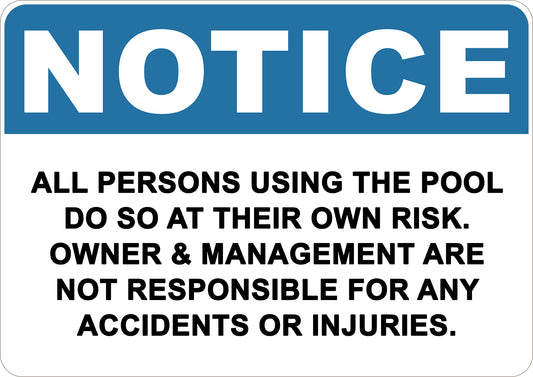 All Persons Using The Pool Do So At Their Own Risk Printed Sign
