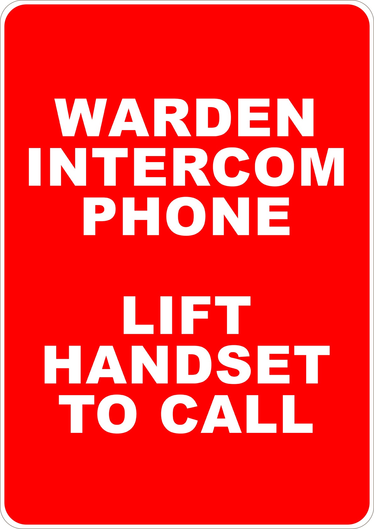 Lift Handset To Call Printed Sign